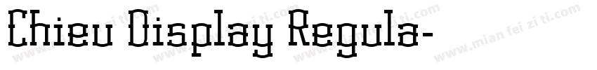 Chieu Display Regula字体转换